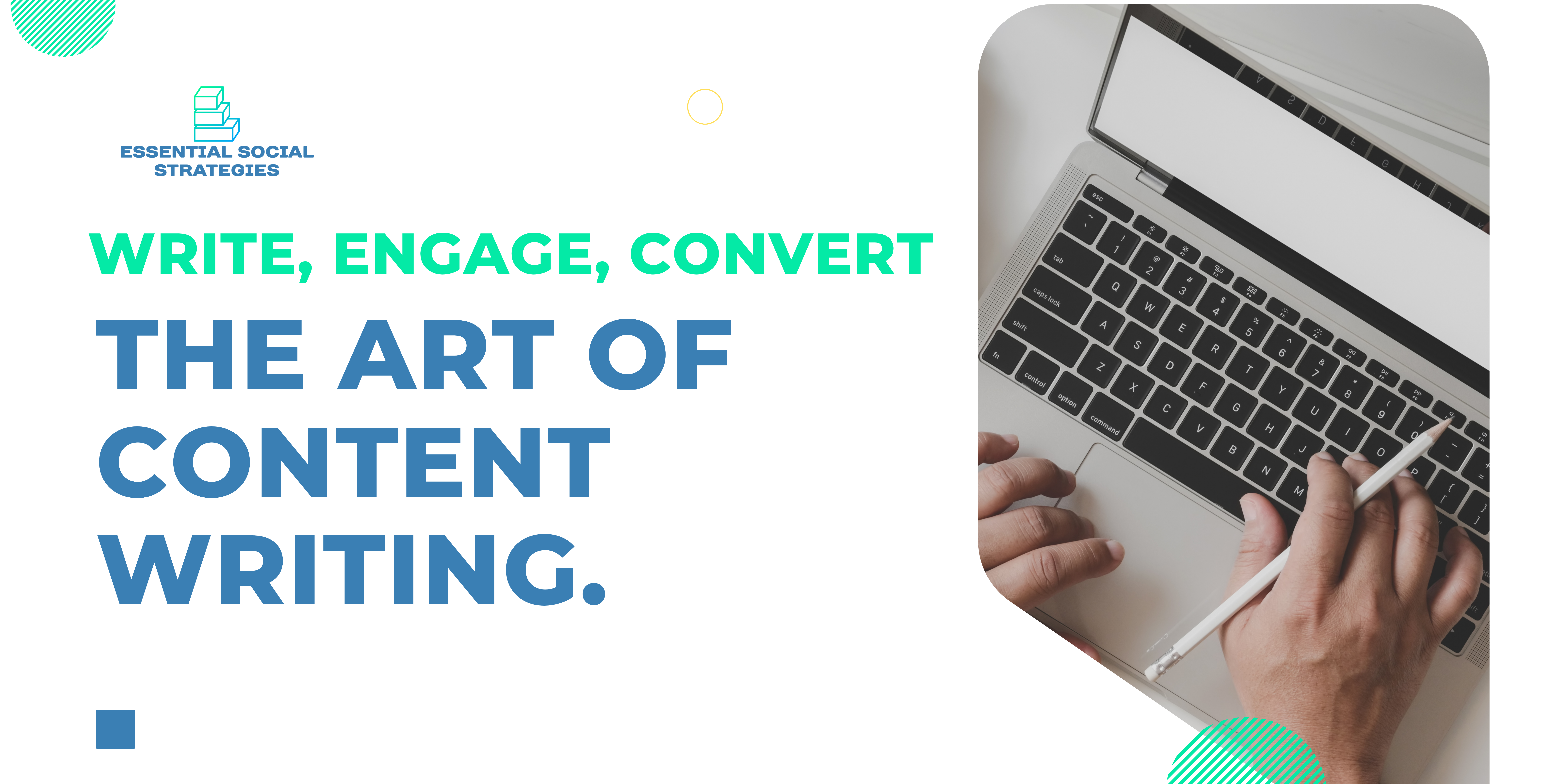 Write, engage, convert - The Art of Content Writing